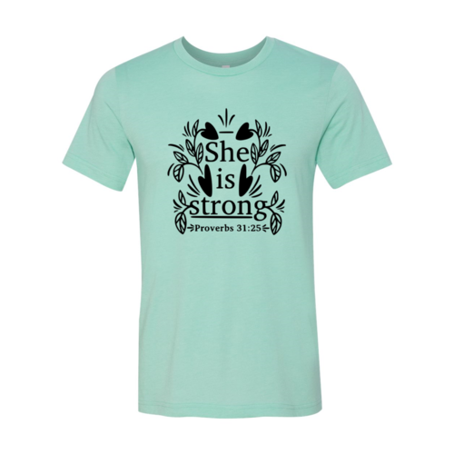 She Is Strong Shirt