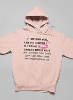 If I Offend You Hoodie