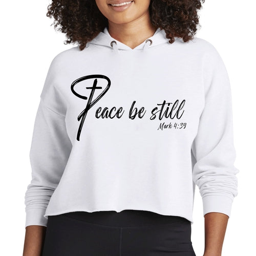 Womens Cropped Hoodie Peace be Still