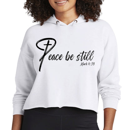 Womens Cropped Hoodie Peace be Still