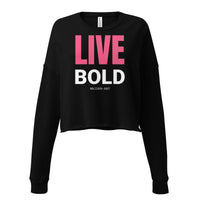 Live Bold Crop Sweatshirt - sweatshirt women