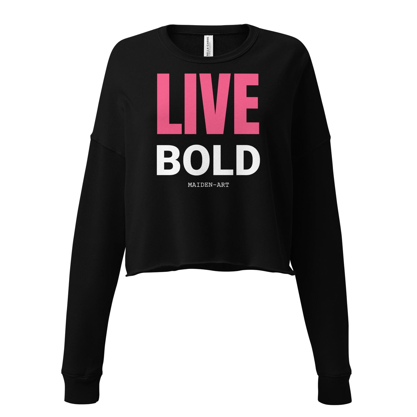 Live Bold Crop Sweatshirt - sweatshirt women