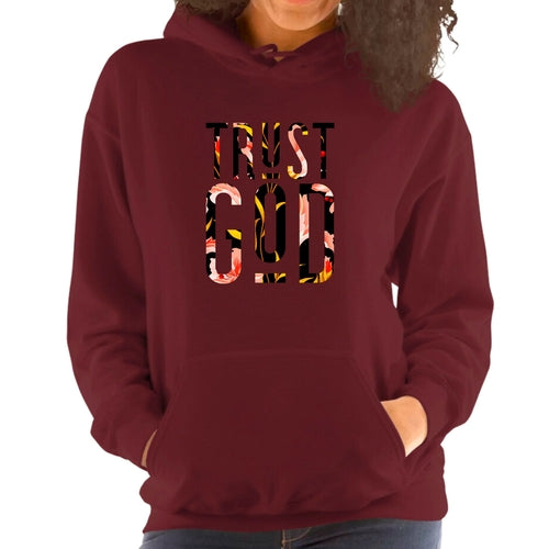 Womens Hoodie - Trust God Floral Print